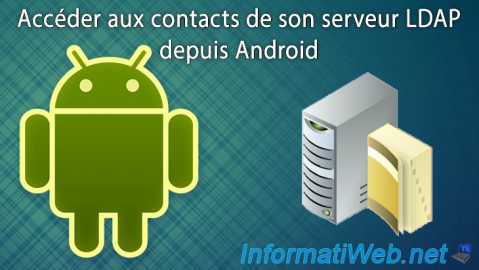 Accéder aux contacts de son serveur LDAP depuis Android