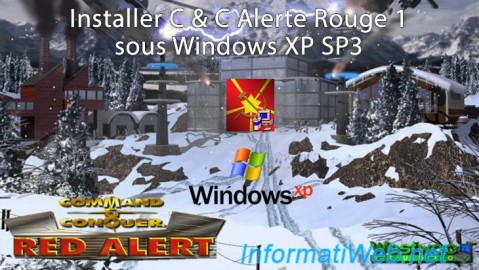 C & C Alerte Rouge 1 - Installation sous Win XP SP3