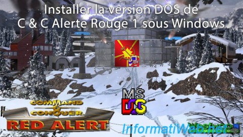 C & C Alerte Rouge 1 - Installer la version DOS sous Win XP à 7