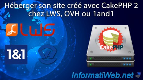 Héberger son site créé avec CakePHP 2 chez LWS, OVH ou 1and1
