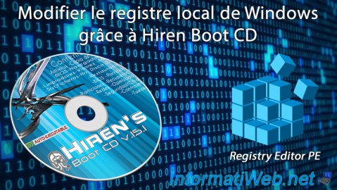 Modifier le registre local de Windows grâce à Hiren Boot CD (HBCD)