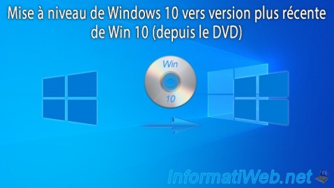 Mettre à niveau son PC sous Windows 10 vers une version plus récente de cet OS depuis son DVD d'installation