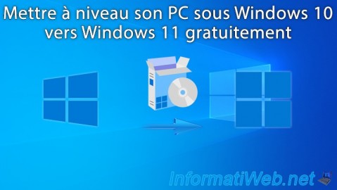 Mise à niveau de Windows 10 vers Windows 11 (gratuit)