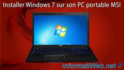 Installer Windows 7 sur son PC portable MSI