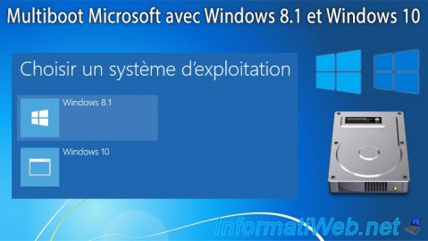 Multiboot Microsoft avec Windows 8.1 et Windows 10