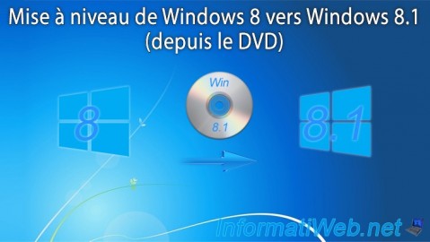 Mise à niveau de Windows 8 vers Windows 8.1 (depuis le DVD)