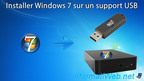 Windows 7 - Installation sur un support USB
