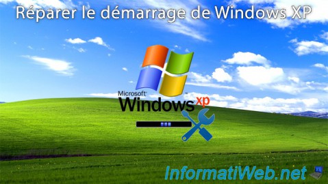 Réparer le démarrage de Windows XP (boot, MBR, système de fichiers, ...)
