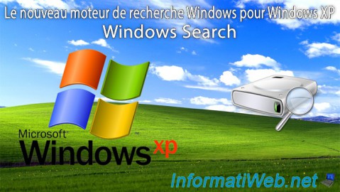 Windows Search - Le nouveau moteur de recherche Windows pour Windows XP