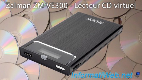 Zalman ZM-VE300 - Lecteur CD virtuel et boitier pour HDD Externe (ou SSD)