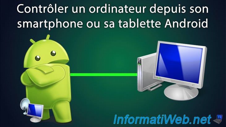 Prendre le contrôle d'un ordinateur depuis un smartphone ou une