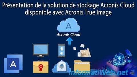 Acronis True Image - Présentation d'Acronis Cloud