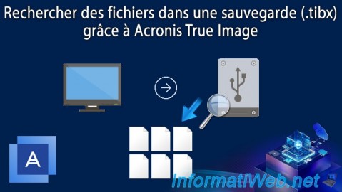 Acronis True Image - Rechercher des fichiers dans une sauvegarde