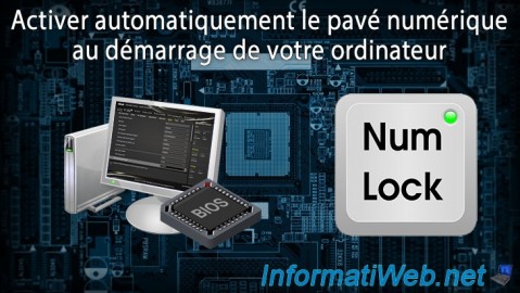 Activer automatiquement le pavé numérique au démarrage de votre ordinateur