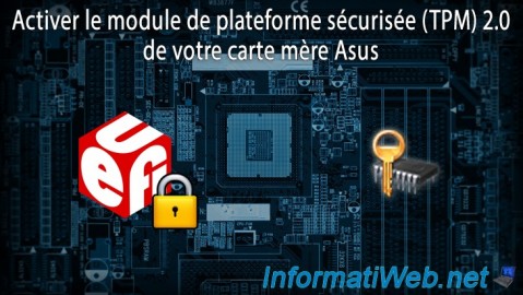 Activer le module TPM 2.0 de votre carte mère