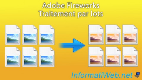 Adobe Fireworks - Traitement par lots