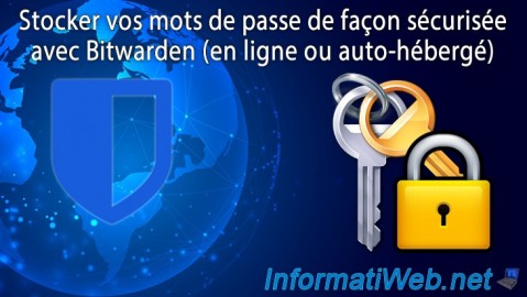 Bitwarden - Stocker vos mots de passe en sécurité