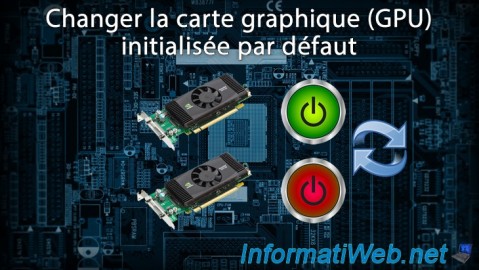 Changer la carte graphique (GPU) initialisée par défaut pour passer l'autre à une machine virtuelle