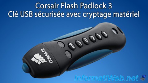 Corsair Flash Padlock 3 - Clé USB sécurisée avec cryptage matériel