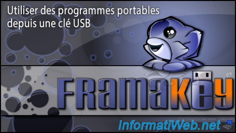 Utiliser des programmes portables depuis une clé USB grâce à Framakey