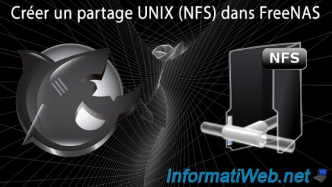 Créer un partage UNIX (NFS) dans FreeNAS