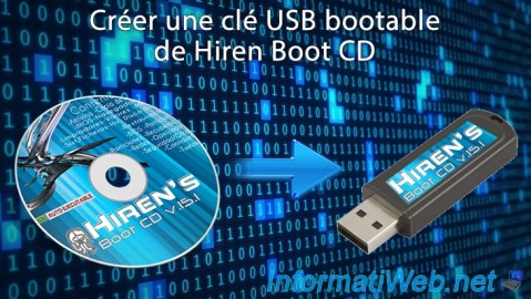 Hiren Boot CD - Créer une clé USB bootable de Hiren Boot CD