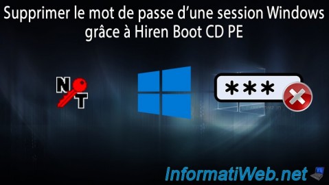 Supprimer le mot de passe d'une session Windows grâce à Hiren Boot CD PE