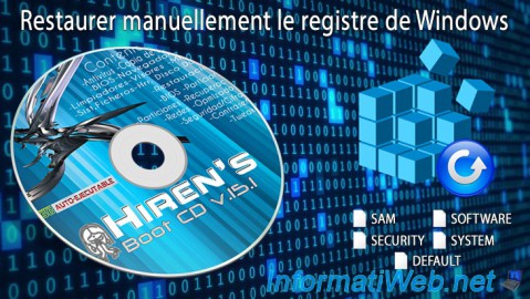 Hiren Boot CD - Restaurer manuellement le registre de Windows