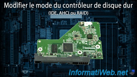 Modifier le mode du contrôleur de disque dur (IDE, AHCI ou RAID)