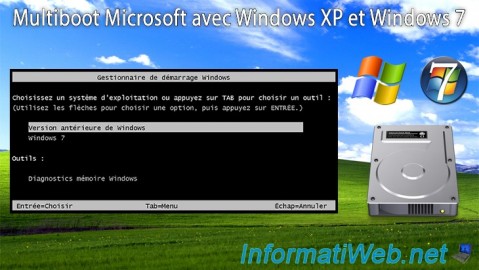 Multiboot Microsoft avec Windows XP et Windows 7