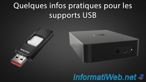 Quelques informations pratiques concernant les supports USB (dont les clés USB)