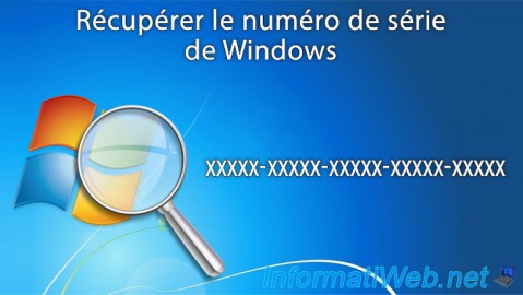 Récupérer le numéro de série de Windows
