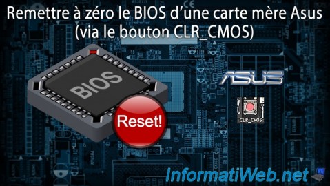 Remettre à zéro le BIOS d'une carte mère Asus (via le bouton CLR_CMOS)