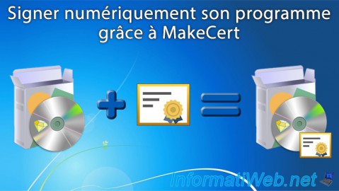 Signer numériquement son programme grâce à MakeCert