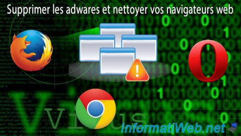Supprimer les adwares et nettoyer vos navigateurs web