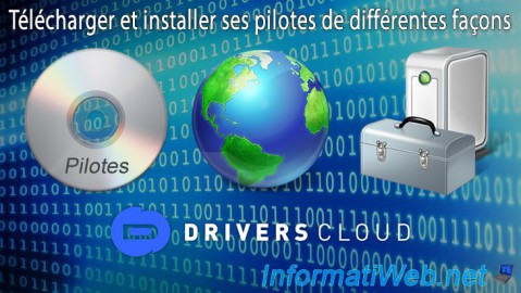 Télécharger et installer ses pilotes de différentes façons