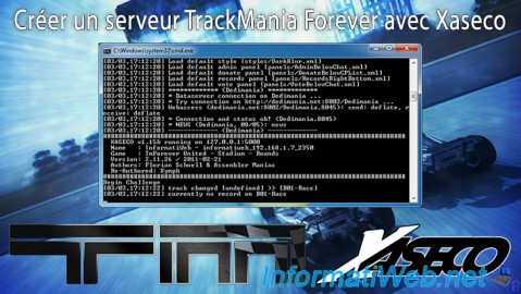 Créer un serveur TrackMania Forever avec Xaseco