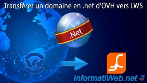 Transférer un domaine en .net d'OVH vers LWS.FR