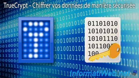 TrueCrypt - Chiffrer vos données de manière sécurisée