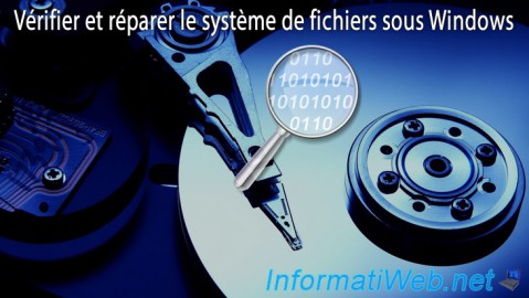 Vérifier et réparer le système de fichiers sous Windows