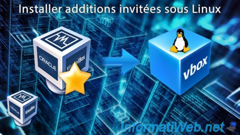 VirtualBox - Installer additions invitées sous Linux