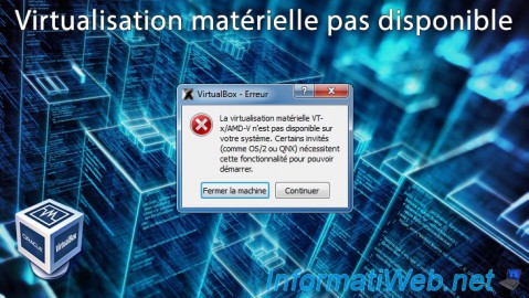 La virtualisation matérielle VT-x/AMD-V n'est pas disponible sur votre système sous VirtualBox