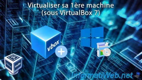 Virtualiser sa 1ère machine sous VirtualBox 7.0 en installant manuellement l'OS