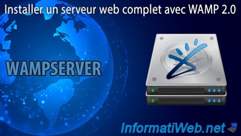 WAMP - Installer un serveur web complet avec WAMP 2.0