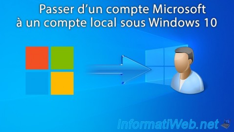 Windows 10 - Retourner à un compte local