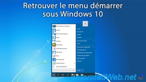 Windows 10 - Retrouver le menu démarrer