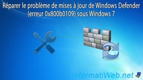 Réparer le problème de mises à jour de Windows Defender (erreur 0x800b0109) sous Windows 7
