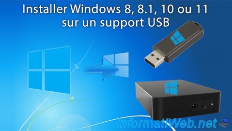 Installer Windows 8, 8.1, 10 ou 11 sur un support USB (disque dur externe ou clé USB) avec WinToUSB