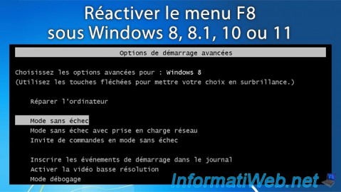 Windows 8 / 8.1 / 10 / 11 - Réactiver le menu F8