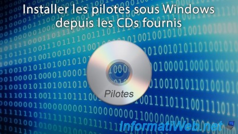 Installer les pilotes sous Windows depuis les CDs fournis